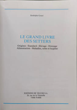 Le grand livre des setters. Grassi/R