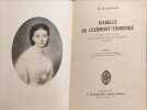 Isabelle de Clermont-Tonnerre Comtesse Henri d'Ursel Fondatrice des Orantes de l'Assomption 1849-1921. M. de Dainville