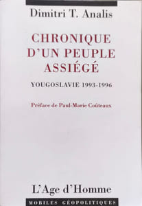 Chronique d'un peuple assiégé Yougoslavie 1993-1996