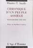Chronique d'un peuple assi&eacute;g&eacute; Yougoslavie 1993-1996. Analis Dimitri T