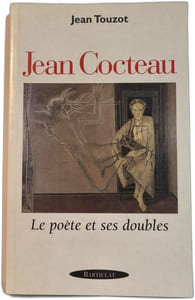 Jean Cocteau le poète et ses doubles