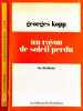 Un Rayon de soleil perdu (Les Cl&eacute;s du pays). Georges Kopp