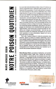 Notre poison quotidien: La responsabilité de l'industrie chimique dans l'épidémie des maladies chroniques. Marie-Monique Robin
