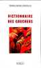 Dictionnaire des gauchers. Bertrand Pierre-Michel