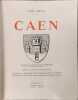 Caen( orn&eacute; de 16 hors-texte d'apr&eacute;s des documents anciens). Ren&eacute; Herval