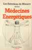 Les medecines energetiques (les. Monaco Entre De