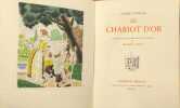 Le Chariot d'Or - num&eacute;rot&eacute; (illustrations originales en couleurs de maurice leroy). Albert Samain