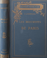 Les monuments de Paris orné de 46 gravures par Libonis