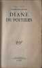 Diane de Poitiers. Philippe Erlanger