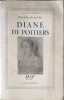 Diane de Poitiers. Philippe Erlanger