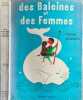 Des baleines et des femmes. Frank Gilbreth