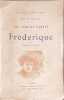 Fr&eacute;d&eacute;rique illustrations de V. Bocchino. Marcel Pr&eacute;vost