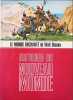 Le monde enchante de walt disney aventures fantastiques 3 volumes illustrations et photographies de Walt Disney Studio. Walt Disney