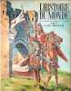 L'histoire du monde illustrations de L & F. Funcken Tomes 1 2 et 3. J. Schoonjans