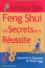 Feng shui : Les secrets de la r&eacute;ussite. Too Lillian