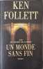 Un monde sans fin. Ken Follett