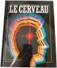 LE CERVEAU - L'aventure technologique. Collectif