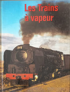 Les trains à vapeur