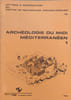 Arch&eacute;ologie du midi m&eacute;diterran&eacute;en. Collectif