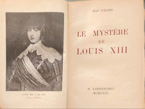 Le Mystère de Louis XIII. Jean d'Elbée