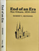 End of an Era: New Orleans 1850-1860. Reinders Robert C