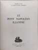 Le petit Napol&eacute;on illustr&eacute;. Pierre &Eacute;taix et Jean-Claude Carri&egrave;re