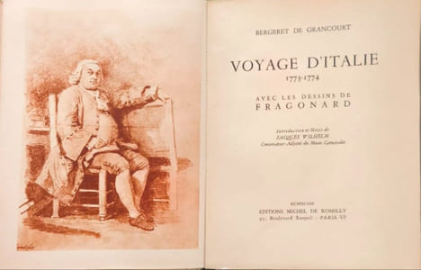 Voyage d'Italie 1773-1774 ( dessins de fragonard). Bergeret de Grancourt