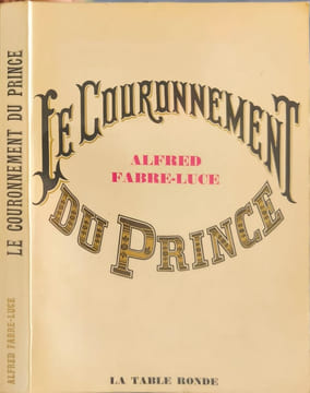 Le couronnement du prince. Alfred Fabre-Luce