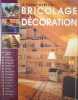 Le grand livre du bricolage et de la d&eacute;coration. Fr&eacute;d&eacute;rique Crestin-Billet  &Eacute;ric Delmotte