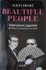 Beautiful People : Saint Laurent Lagerfeld : splendeurs et mis&egrave;res de la mode. Alicia Drake  Bernard Cohen  Odile Demange