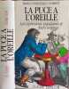 La puce &agrave; l'oreille les expressions populaires et leurs origines. Claude Duneton