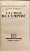La crise de l'empire 1810-1811 tome 9. Louis Madelin