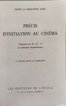 Précis d'initiation au cinéma. Henri et Geneviève Agel
