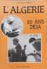 L'Algerie vingt ans deja (Collection "La vie quotidienne autrefois") (French Edition). Jean-Claude Peret