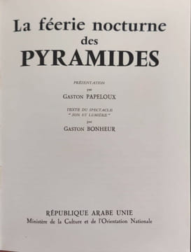 La féerie nocturne des Pyramides. Gaston Papeloux  Gaston Bonheur