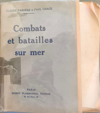 Combats et batailles sur mer ( septembre 1914-décembre 1914) EO Numérotée. Claude Farrère et Paul Chack