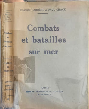 Combats et batailles sur mer ( septembre 1914-décembre 1914) EO Numérotée. Claude Farrère et Paul Chack