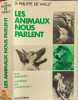 Les animaux nous parlent. Dr Philippe de Wailly