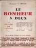 Le bonheur &agrave; deux la s&eacute;r&eacute;nit&eacute; par l'amour tome 1. Professeur Cl. Berger