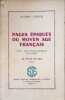 Pages &eacute;piques du Moyen &Acirc;ge fran&ccedil;ais. Pierre Jonin