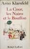 La Cour les Nains et les Bouffons. Arno Klarsfeld