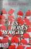 Les Robes rouges. Caroline Pigozzi