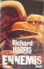 Ennemis. Richard Harris