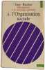 2. l'Organisation sociale. Guy Rocher