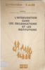 L'intervention dans les organisations et les institutions. andsha