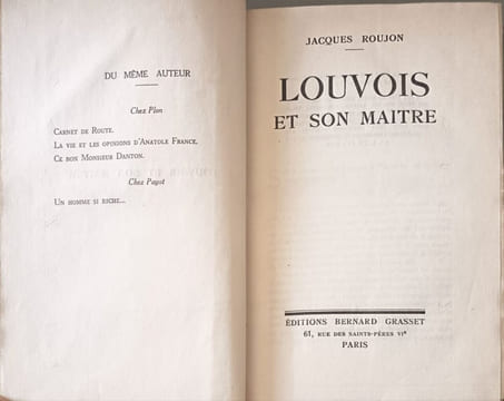 Louvois et son maître. J. Roujon