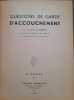 Questions de garde d'accouchement. Emile Cambon