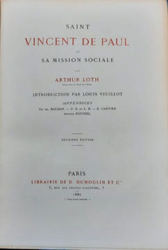 Saint Vincent de Paul et sa mission sociale ( nombreuses gravures de pannemaker). Arthur Loth