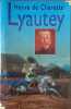 Lyautey. de Charette Herv&eacute;