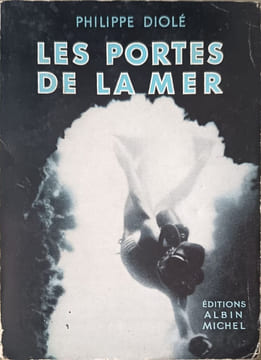 Les portes de la mer. PHILIPPE DIOLÉ